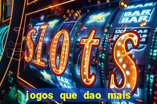 jogos que dao mais dinheiro na betano