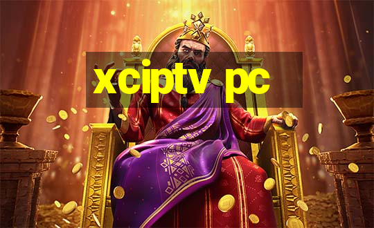 xciptv pc