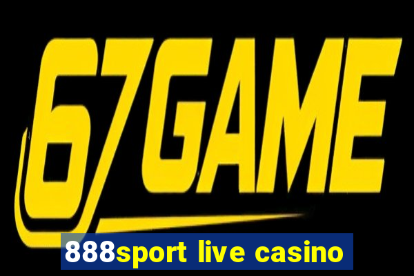 888sport live casino