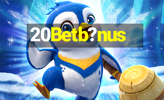 20Betb?nus