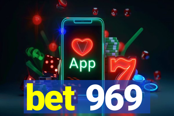 bet 969