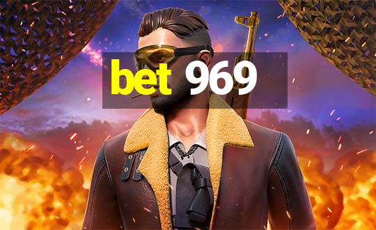 bet 969