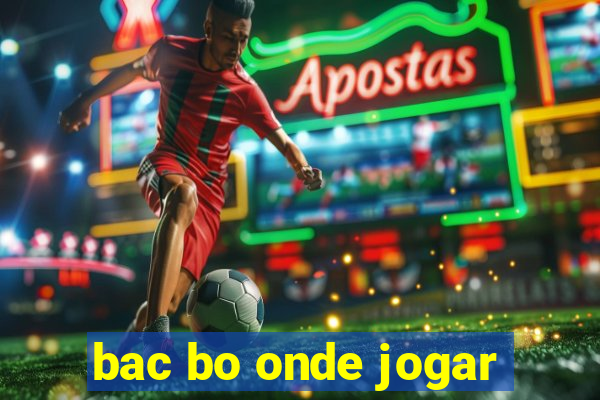 bac bo onde jogar