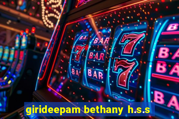 girideepam bethany h.s.s