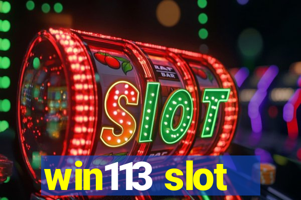 win113 slot