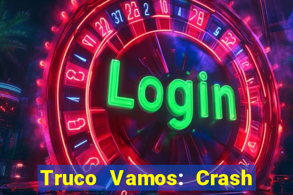 Truco Vamos: Crash & Poker