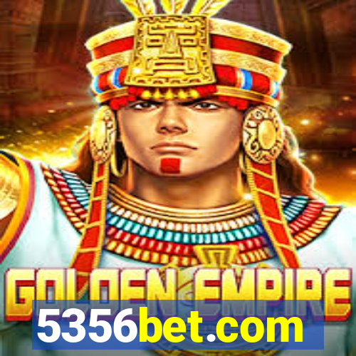 5356bet.com