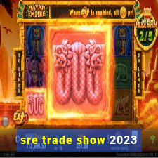 sre trade show 2023