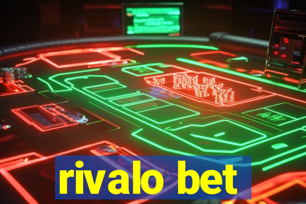 rivalo bet