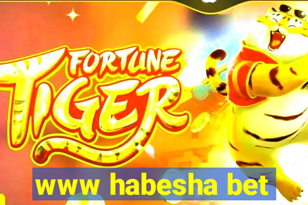 www habesha bet