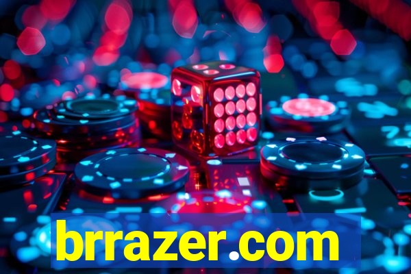 brrazer.com