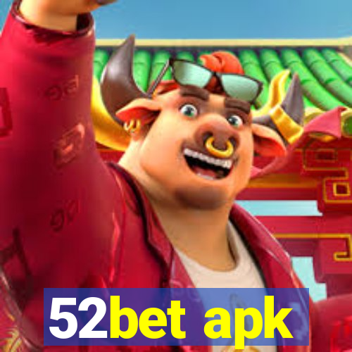 52bet apk