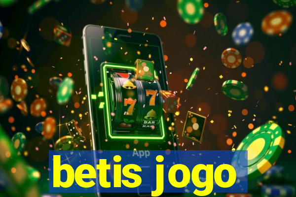 betis jogo