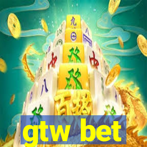 gtw bet