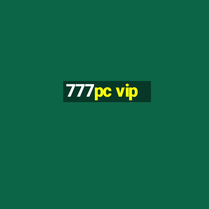 777pc vip