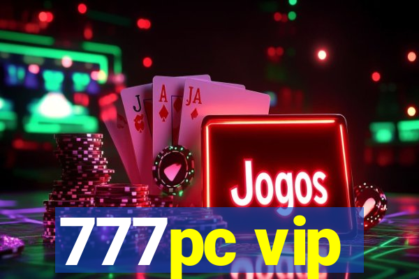 777pc vip