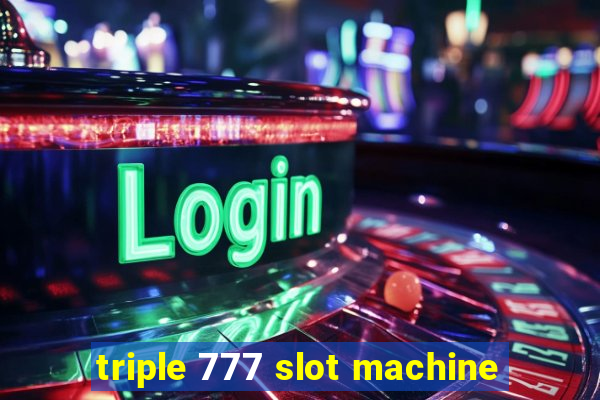 triple 777 slot machine