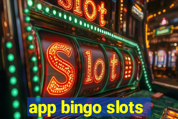 app bingo slots