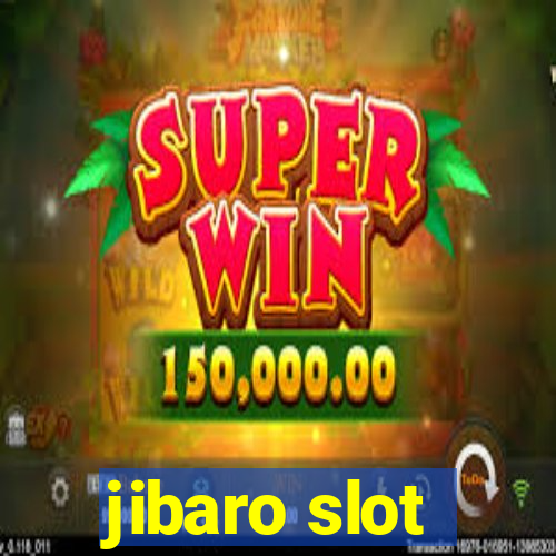 jibaro slot