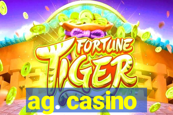 ag. casino