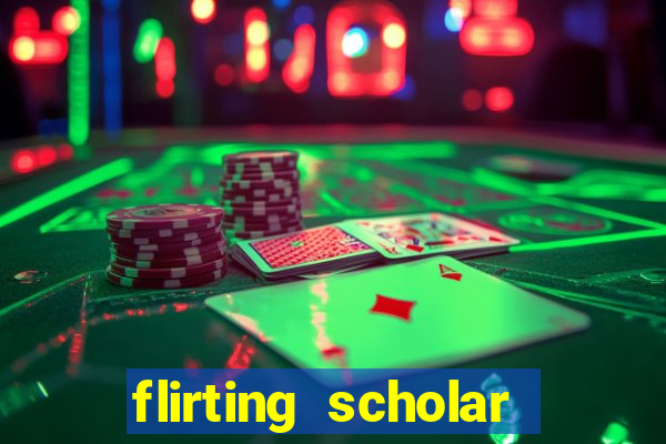 flirting scholar slot demo