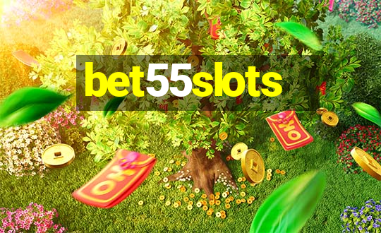 bet55slots