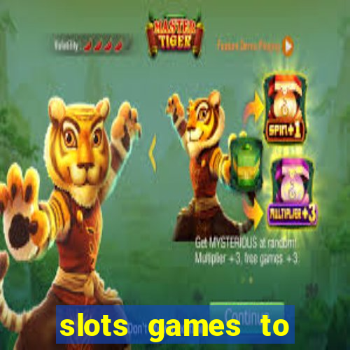 slots games to play for free