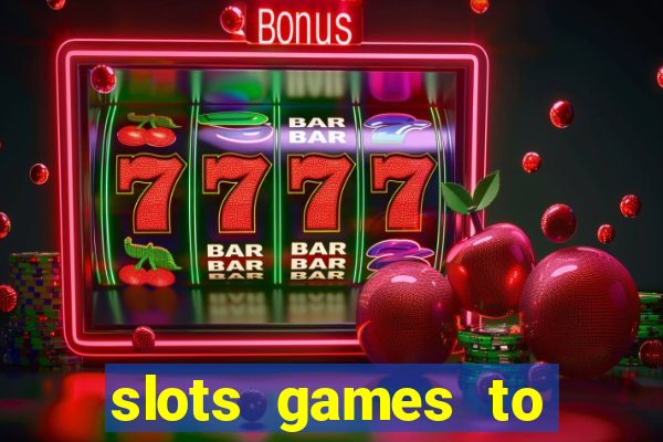 slots games to play for free