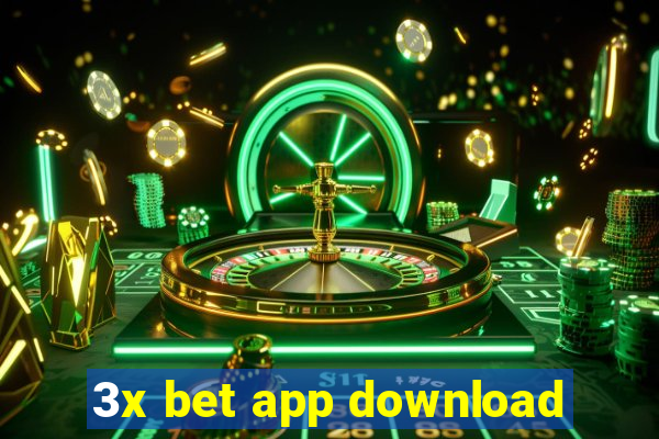 3x bet app download