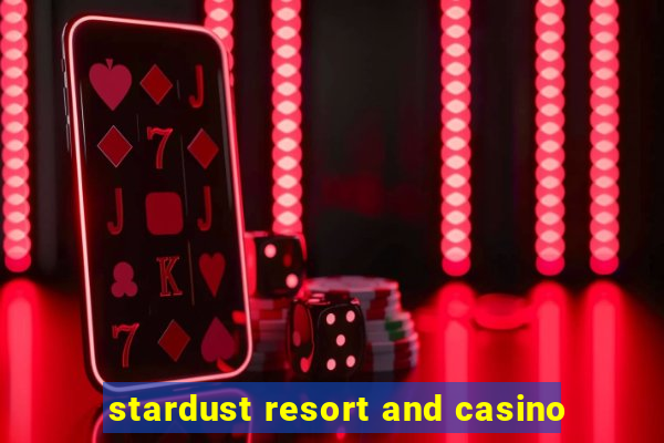 stardust resort and casino