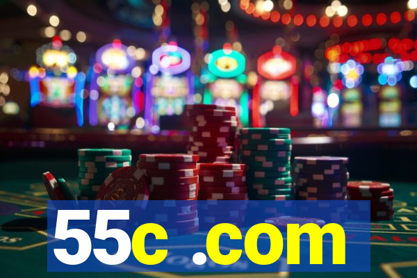 55c .com