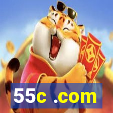 55c .com