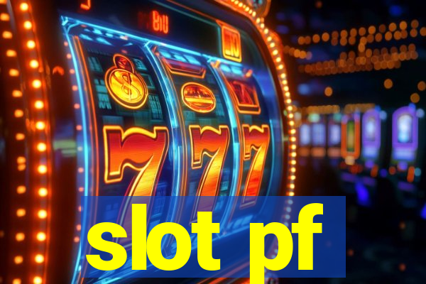 slot pf