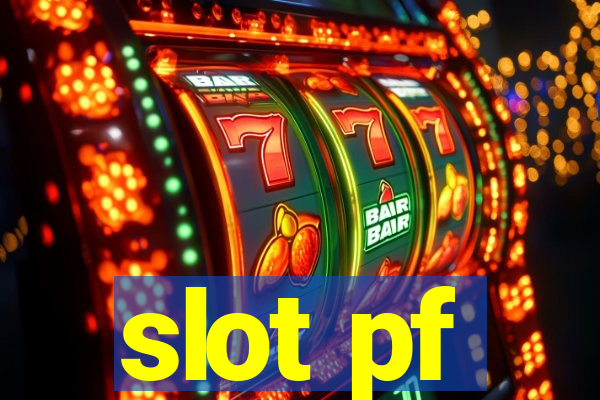 slot pf