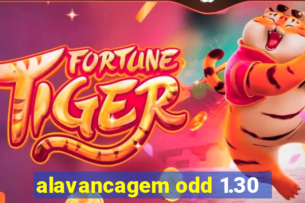 alavancagem odd 1.30