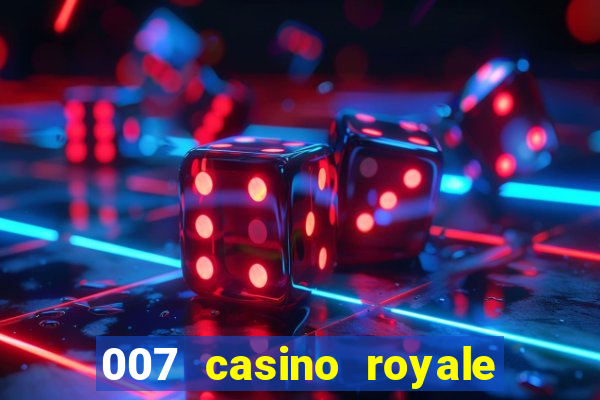 007 casino royale dublado torrent magnet