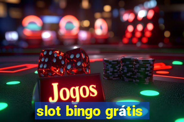 slot bingo grátis