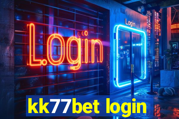 kk77bet login