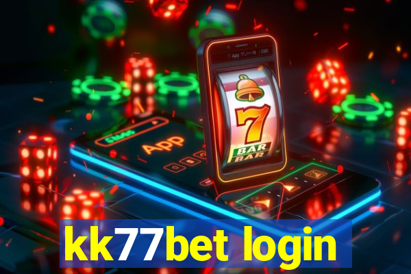 kk77bet login