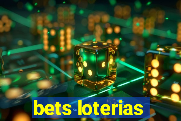 bets loterias