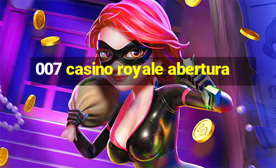 007 casino royale abertura