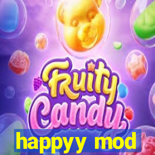 happyy mod