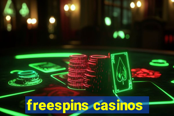 freespins casinos