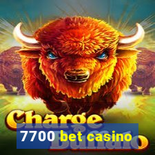 7700 bet casino