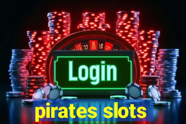 pirates slots