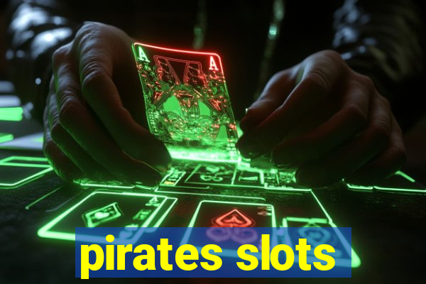 pirates slots