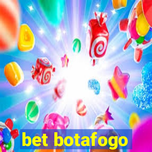 bet botafogo