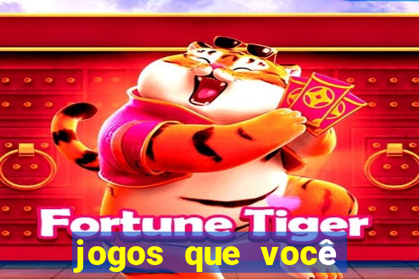 jogos que você ganha dinheiro sem depositar