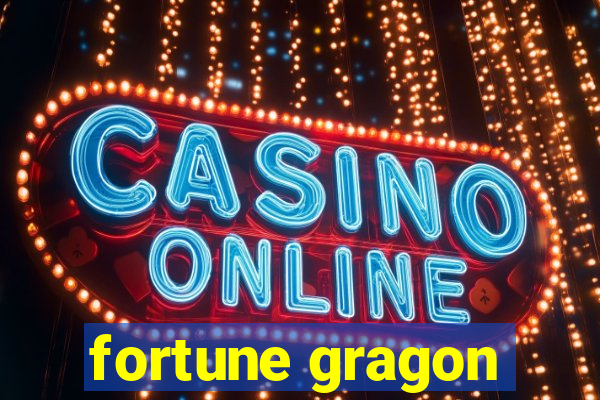 fortune gragon