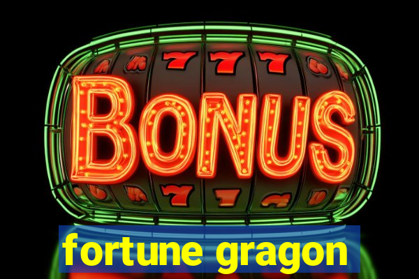 fortune gragon